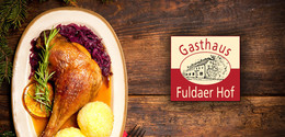 Gasthaus Fuldaer Hof: Gans einfach genießen.