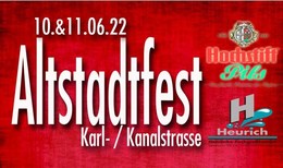 Altstadtfest am 10.06.+11.06.2022 | Karl-/Kanalstraße