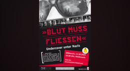 "Blut muss fließen - Undercover unter Nazis"