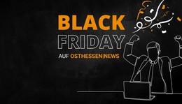 BLACK FRIDAY: 25 % Rabatt für Ihren Auftritt bei OSTHESSEN|NEWS