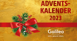 Jeden Tag ein Gesundheitsangebot im Galileo Adventskalender